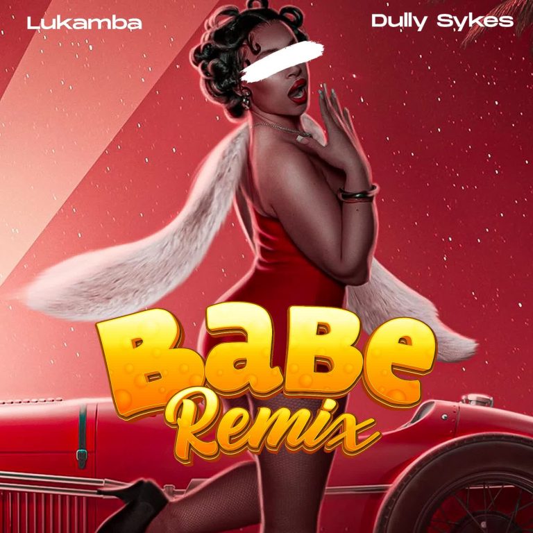 Lukamba Ft. Dullysykes Babe Remix 768x768 1