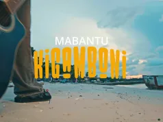 Kigamboni (Official Video) – By Mabantu | Download Mp4