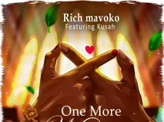 One More Night (Official Audio) – By Rich Mavoko Ft. Kusah | Download Mp3