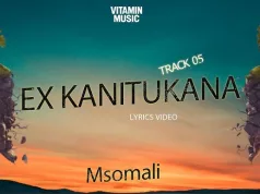 Ep: Msomali_-Ex_Kanitukana(Download Official Audio mp3) Track 5